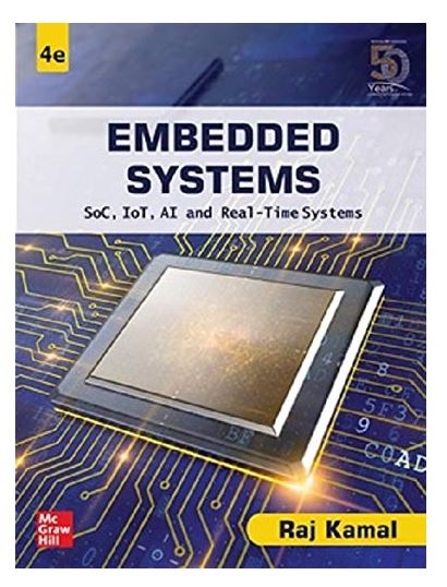 EMBEDDED SYSTEMS, 4TH EDITION